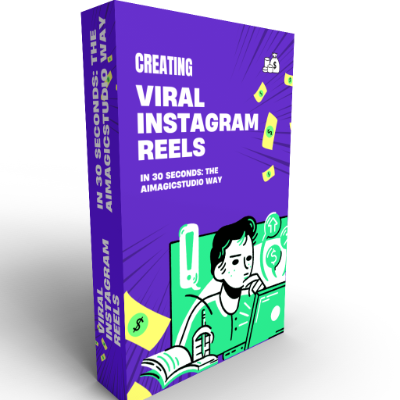 AIMagicStudio Bonus - Viral Instagram Reels in 30 Minutes